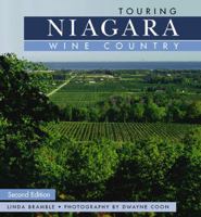 Touring Niagara Wine Country, Second Edition 1550287958 Book Cover