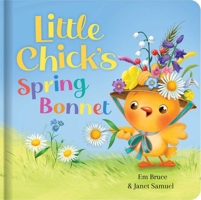 Little Chick's Spring Bonnet: Padded Board Book: Picture Storybook 065524221X Book Cover