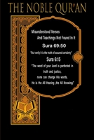 The Noble Qur'an: Misunderstood Verses And Teachings Not Found In It 1008970301 Book Cover