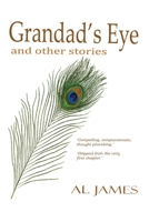Grandad's Eye: and other stories 1326383728 Book Cover