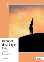 Déclic et des claques - Tome 2 (French Edition) B0F93FR9TQ Book Cover