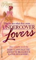 Undercover Lovers (By Request) 0373201028 Book Cover