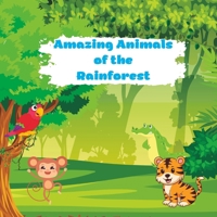 Amazing Animals of the Rainforest: Poems about wild Animals of the Jungle B0BW2XKGQ9 Book Cover