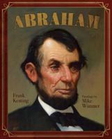 Abraham (Mount Rushmore Presidential Series) 1442493194 Book Cover