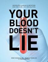 Your Blood Doesn't Lie, Second Edition 0692086382 Book Cover