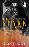 Easy Spark : A Boudreaux Universe Novella 1648180256 Book Cover