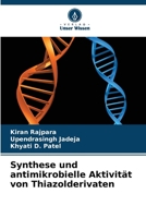 Synthese und antimikrobielle Aktivität von Thiazolderivaten (German Edition) 6208325048 Book Cover