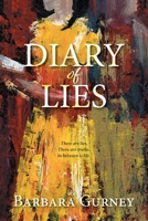 Diary of Lies: There are lies. There are truths. In between is life. 0645870285 Book Cover