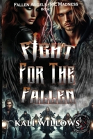 Fight For The Fallen B0FRNL7V4Q Book Cover