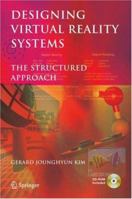 Designing Virtual Reality Systems: The Structured Approach 1852339586 Book Cover