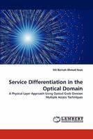 Service Differentiation in the Optical Domain 3843385122 Book Cover
