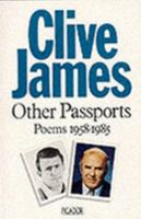 Other Passports: Poems, 1958-85 (Picador Books) 0330301799 Book Cover