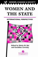 Women And The State: International Perspectives (Gender, Change and Society) 0748403612 Book Cover