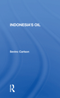 Indonesia's Oil 0367167522 Book Cover