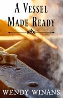 A Vessel Made Ready 0578496577 Book Cover