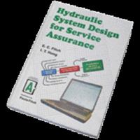 hydraulic System Design for Service Assurance 0970592264 Book Cover