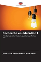 Recherche en éducation I (French Edition) 6206639096 Book Cover