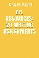 EFL Resources: 20 Writing Assignments 1790204542 Book Cover