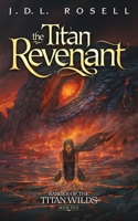 Titan Revenant: Ranger of the Titan Wilds, Book 5 1952868610 Book Cover