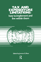 Tax Expenditure Limitations: How to Implement and Live Within Them 0882850784 Book Cover