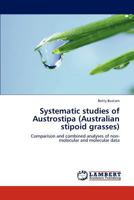 Systematic Studies of Austrostipa (Australian Stipoid Grasses) 3659283746 Book Cover