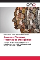 Jóvenes Diversos, Resultados Desiguales 6137359050 Book Cover