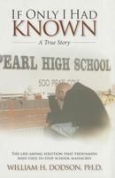 If Only I Had Known: A True Story 0989335801 Book Cover