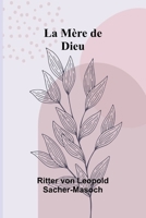 La Mère de Dieu (French Edition) 9364731042 Book Cover