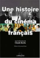 Une Histoire Du Cinéma Français 2035050081 Book Cover