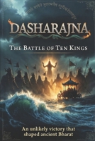 Dasharajna: The Battle of Ten Kings 1798407566 Book Cover