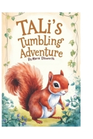 Tali’s Tumbling Adventure B0DSV3G493 Book Cover