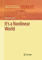 It's a Nonlinear World 1493950711 Book Cover