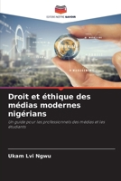 Droit et éthique des médias modernes nigérians (French Edition) 6207920929 Book Cover