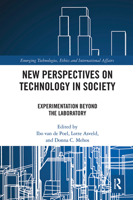 New Perspectives on Technology in Society: Experimentation Beyond the Laboratory 1032242027 Book Cover
