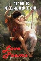 The Classics Love Poems 148234369X Book Cover