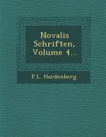 Novalis Schriften, Volume 4... 1249941180 Book Cover