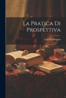La pratica di prospettiva 1022446436 Book Cover