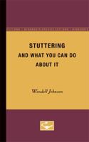 Stuttering and What You Can Do About It 0816660395 Book Cover