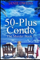 50-Plus Condo B087SG9MRR Book Cover