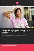 Segurança psicológica e física (Portuguese Edition) 6208025761 Book Cover