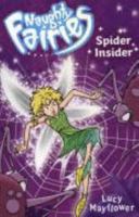 Spider Insider (Naughty Fairies) 0340944331 Book Cover