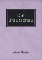 Die Brautschau 1247447936 Book Cover