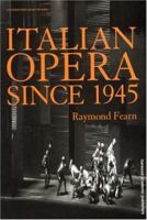 Italian Opera Since 1945 (Contemporary Music Studies) 9057550024 Book Cover