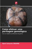 Como efetuar uma peritagem gemológica 6209262147 Book Cover