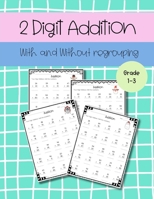 2 Digit Addition With And Without Regrouping Grade 1-3: Holiday-Themed Practice for Building Strong Math Skills B0DTG4X1JT Book Cover