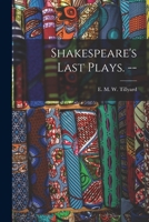 Shakespeare's Last Plays 1014899931 Book Cover