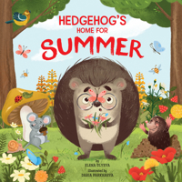 Hedgehog's Home for Summer 1956560327 Book Cover
