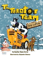 The Tractor Team Gets a Snow Day 1643724789 Book Cover