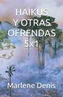 HAIKUS Y OTRAS OFRENDAS 5x1 (Spanish Edition) B0GXRBJN7T Book Cover