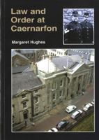 Law and Order at Caernarfon 1845240634 Book Cover